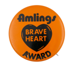 Amlings Braveheart Award Club Button Museum