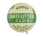 Anti-Litter Club Two Chicago Button Museum