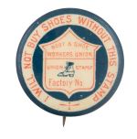 Boot And Shoe Workers Union Club Button Museum