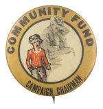 Community Fund Campaign Chairman Club Button Museum