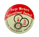 Forge Workers International Council Club Busy Beaver Button Museum