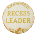 Kenwood Recess Leader Club Busy Beaver Button Museum