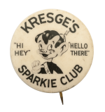 Kresge's Sparkie Club Club Busy Beaver Button Museum