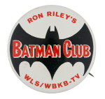 Ron Riley's Batman Club Club Button Museum