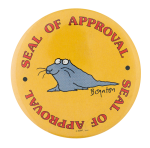 Boynton Seal of Approval Humorous Button Museum