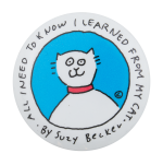 I Learned From My Cat Entertainment Busy Beaver Button Museum