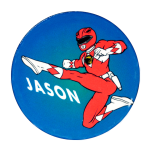 Jason Power Ranger Entertainment Busy Beaver Button Museum