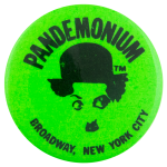 Pandemonium Green Advertising Button Museum