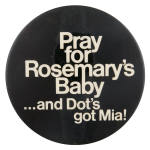 Rosemary's Baby Entertainment Busy Beaver Button Museum