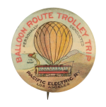 Balloon Route Trolley Trip Advertising Button Museum