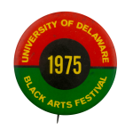 University of Delaware Black Arts Festival Event Busy Beaver Button Museum