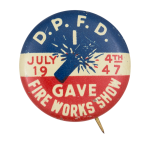 Fire Works Show 1947 Event Button Museum