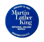 Martin Luther King National Holiday March 1982 Event Busy Beaver Button Museum