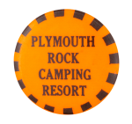 Plymouth Rock Camping Resort Event Button Museum