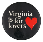 Virginia Is For Lovers Black Event Button Museum
