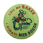 Call Me Baker Ice Breakers Busy Beaver Button Museum