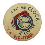 Call Me Clock Ice Breaker Busy Beaver Button Museum