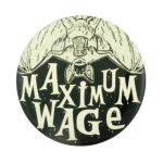 Maximum Wage Ice Breakers Busy Beaver Button Museum