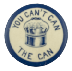 You Can't Can the Can Ice Breakers Busy Beaver Button Museum