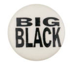 Big Black Music Button Museum