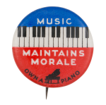 Music Maintains Morale Music Button Museum