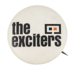 The Exciters Music Button Museum