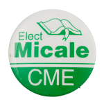 Elect Micale Political Busy Beaver Button Museum