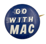 Go With Mac Political Busy Beaver Button Museum