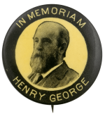 In Memoriam Henry George Political Busy Beaver Button Museum