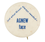 Agnew face Political Button Museum