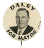 Daley for Mayor Photograph Political Button Museum