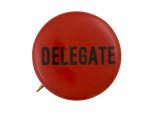 Delegate Political Button Museum