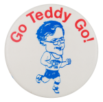 Go Teddy Go! Political Button Museum