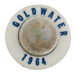 Goldwater 1964 Gold Flakes Political Button Museum