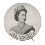 Her Majesty Queen Elizabeth Political Button Museum