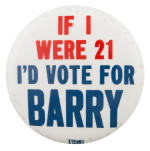 If I Were Twenty One Political Button Museum