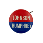 Johnson Humphrey Political Busy Beaver Button Museum
