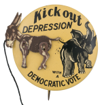 Kick Out Depression Democratic Innovative Button Museum