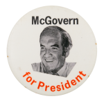 McGovern for President Portrait Political Button Museum