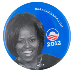 Michelle Obama Political Button Museum