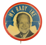 My Rady Ike Political Button Museum