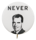 Never Nixon Political Button Museum