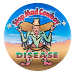 Stop Mad Cowboy Disease