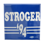 Stroger 94 Political Button Museum