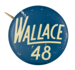 Wallace 48 Political Button Museum