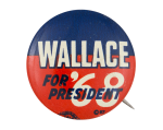Wallace for President '68 Political Button Museum