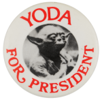 Yoda for President Entertainment Busy Beaver Button Museum