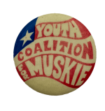 Youth Coalition for Muskie Political Busy Beaver Button Museum
