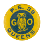 Public School 33 Queens Schools Button Museum