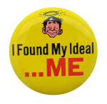 I Found My Ideal Me Ice Breakers Button Museum